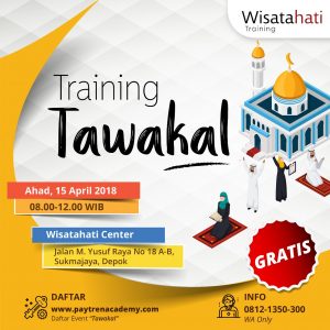 Training Tawakal @ Wisatahati Center | Jawa Barat | Indonesia